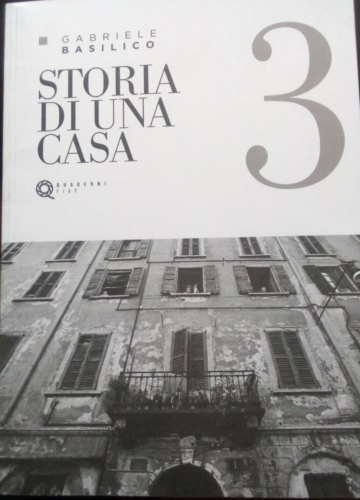 Babriele Basilico - Storia di una casa - Quaderni Fiaf 3