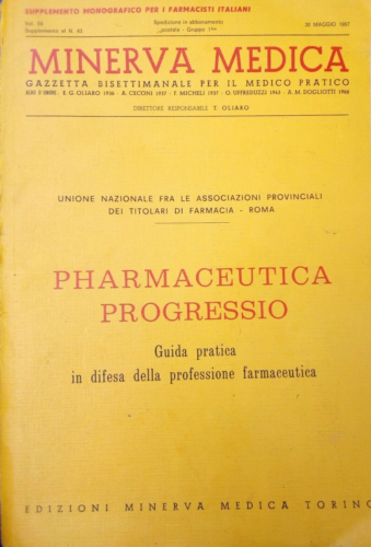 Minerva Medica Pharmaceutica Progressio Guida Pratica in Difesa della professione Farmaceutica 1967