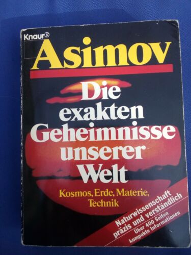 Asimov, Die Exakten Geheimnisse Unserer Welt Knaur 1984