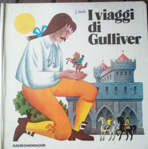 I Viaggi Di Gulliver, J. Swift, Favole Animate Mondadori 1975