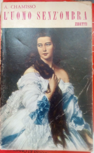 L'uomo senz'ombra - Chamisso - Zibetti - 1970