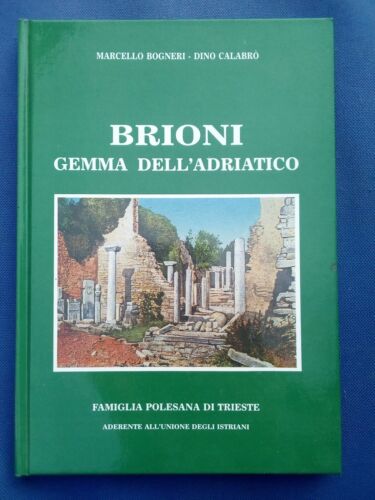 Brioni Gemma Dell'adriatico Bogneri Calabrò Famiglia Polesana