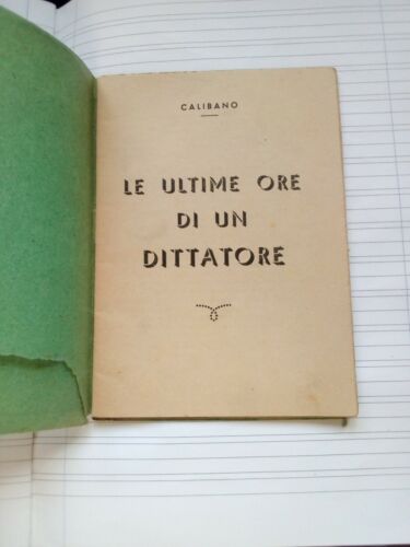 Calibano - Ultime ore di un dittatore (Mussolini)