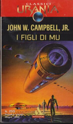 I figli di Mu. John Campbell. Mondadori Urania