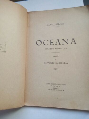 Silvio Benco - Oceana commedia fantastica 1931 - A. Smariglia