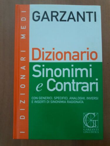 Dizionario Sinonimi e contrari. Medi. Garzanti