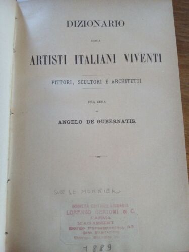 Dizionario Artisti Italiani Viventi, Gubernatis, 1889