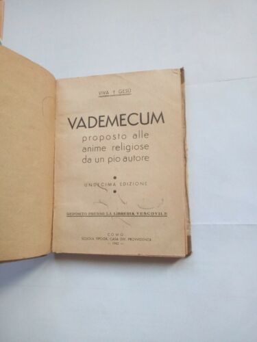 Vademecum proposto alle anime religiose da un pio autore - Suor Benigna Consolata Ferrero - 11 edizione 1942