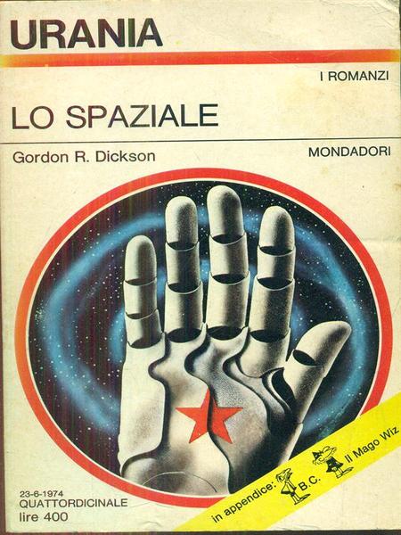 Lo spaziale. Dickson. Mondadori Urania