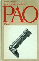 Pao Pao. Pier Vittorio Tondelli. Feltrinelli