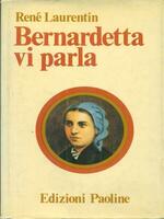 Bernardetta vi parla. René Laurentin. Paoline