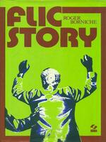 Flic Story. Roger Borniche. Sei edizioni