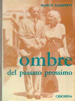 Ombre del passato prossimo. Marco Ramperti.