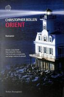Orient. Romanzo. Christopher Bollen. Bollati Boringhieri