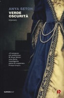 Verde oscurità. Anya Seton. Super Beat