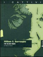 The black rider. William Burroughs di Marco Denti
