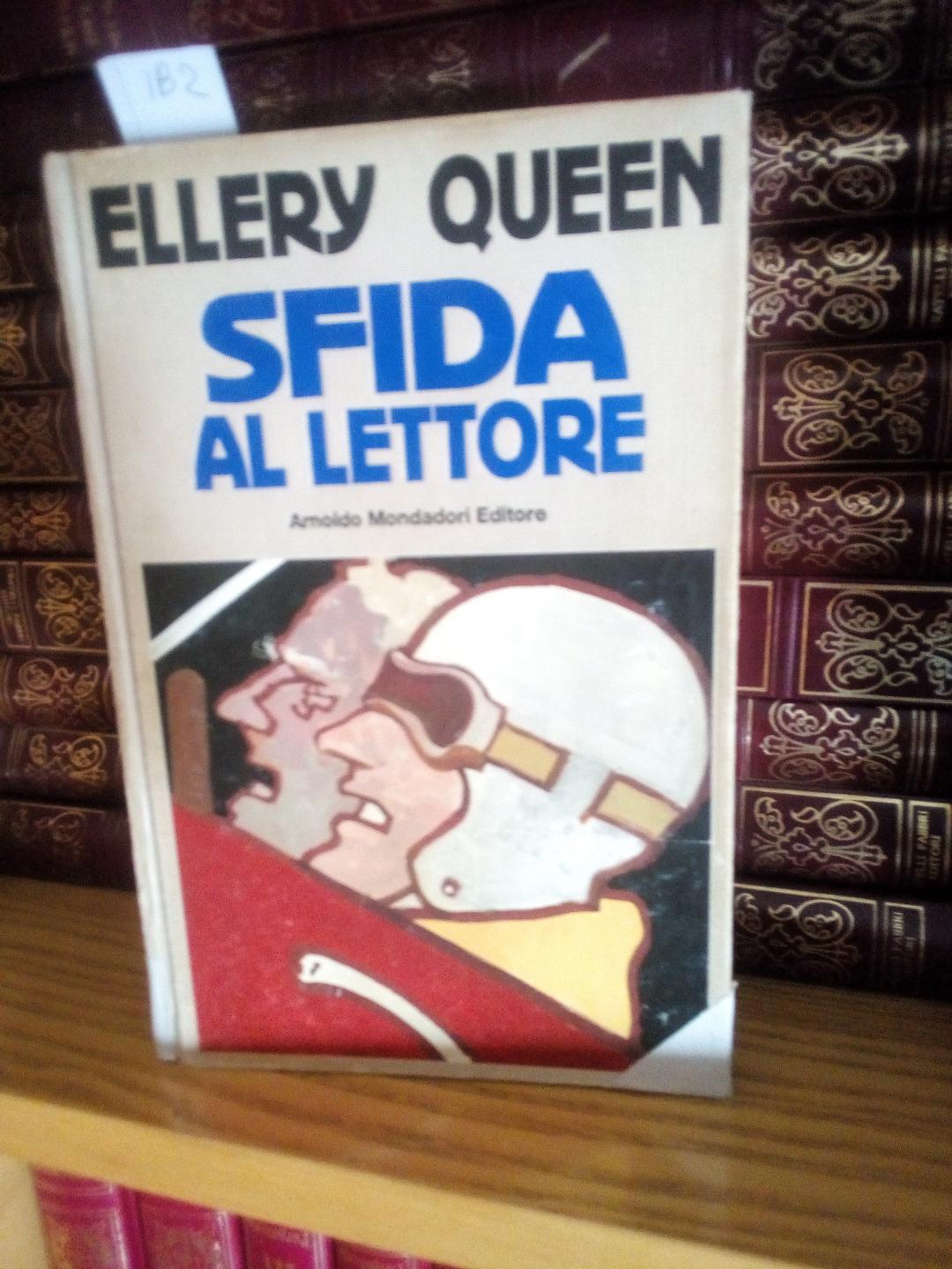 Sfida al lettore. Ellery Queen. Mondadori
