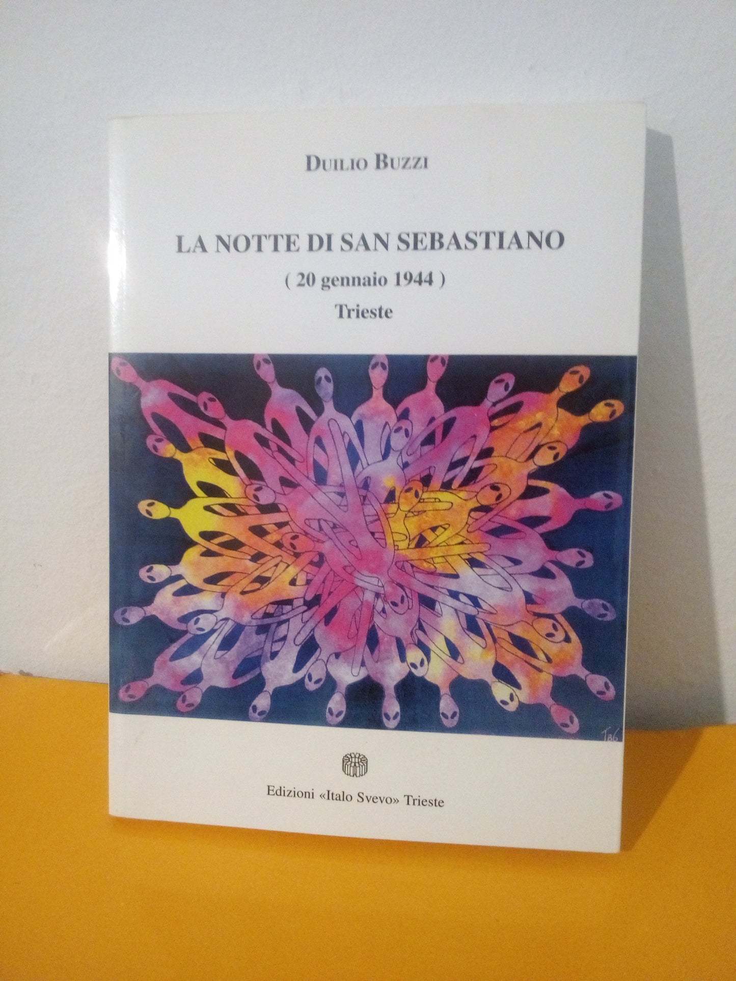 La notte di san Sebastiano. Duilio Buzzi. Ed Italo Svevo