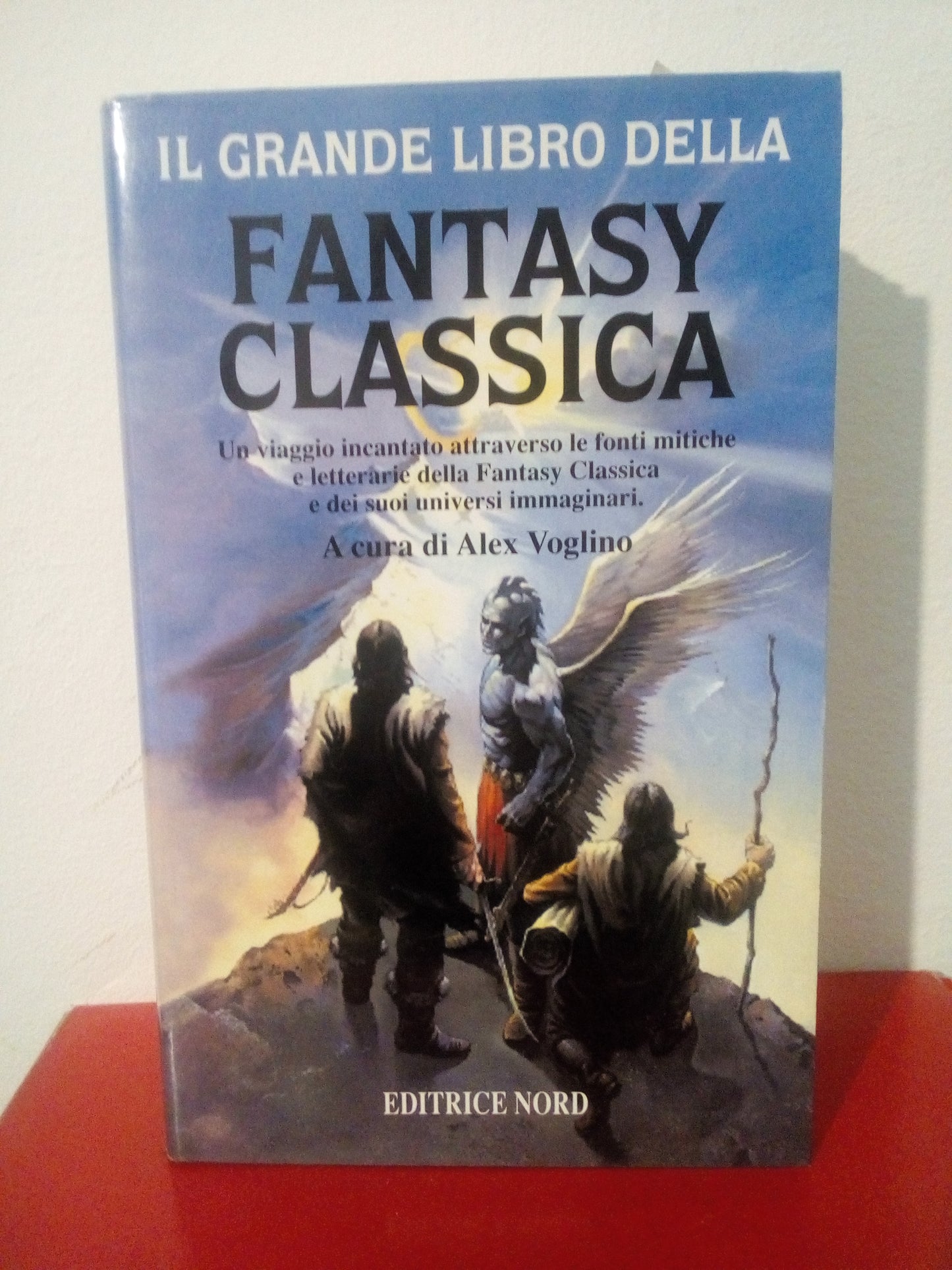 Il grande libro della fantasy classica. Alex Voglino (a cura di). Nord